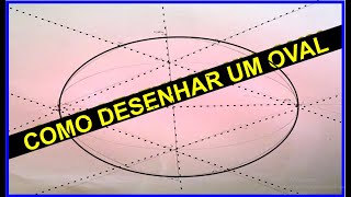 COMO DESENHAR UM OVAL FÁCIL [upl. by Shelden250]