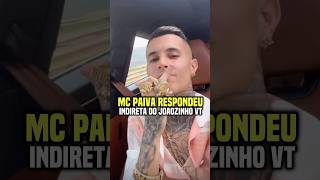 Mc Paiva respondeu a indireta do Mc Joaozinho Vt😱 mcpaiva treta funk [upl. by Osric]