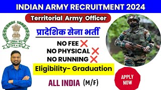 Indian Army Territorial Army Officer Recruitment 2024  Army Bharti 2024 New Updateindianarmy [upl. by Samale]