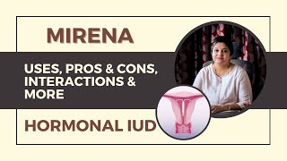 Mirena Hormonal IUD  Uses Insertion Side effects amp more mirena iud hormonaliud [upl. by Viviyan]