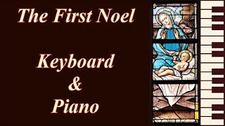 The First Noel Keyboard amp Piano  Robert D Vandall [upl. by Lil]