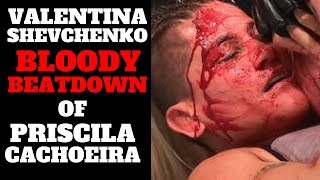 Valentina Shevchenko BLOODY BEATDOWN of Priscila Cachoeira [upl. by Firmin]