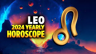 Leo 2024 Yearly Horoscope [upl. by Obmar947]