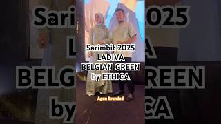 LADIVA 08 Belgia Green Sarimbit 2025 by ETHICA agenbranded bajulebaran sarimbit2025 fashion [upl. by Asir]