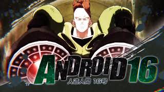 Dragon Ball FighterZ OST Android 16s Theme [upl. by Teerprug794]