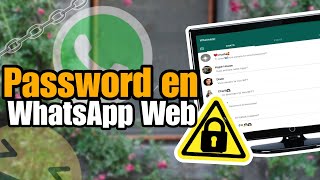 Cómo Poner Contraseña a Whatsapp Web en PC Tutorial [upl. by Hartfield]