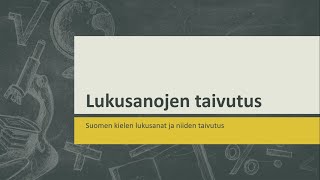 Lukusanojen taivutus [upl. by Acisset618]