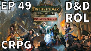 PATHFINDER KINGMAKER  EP 49  SANTUARIO DE LAMASHTU y LOS CULTISTAS [upl. by Emanuela729]