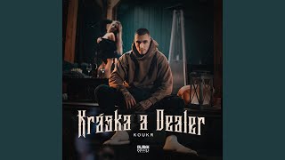 Kráska a Dealer [upl. by Narad]