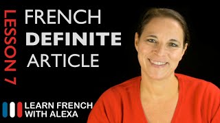 French Definite Article  How to say THE in French French Essentials Lesson 7 [upl. by Divaj]