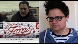 Fargo 3x5 The House of Special Purpose Part 2  REACTION [upl. by Eachern385]