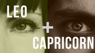 Leo amp Capricorn Love Compatibility [upl. by Ettegirb549]