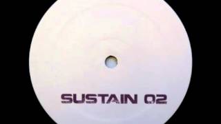 Sustain 02  Untitled B [upl. by Salisbarry404]