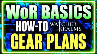 WoR Basics HOWTO USE GEAR PLANS ⁂ Watcher of Realms [upl. by Gerrit973]