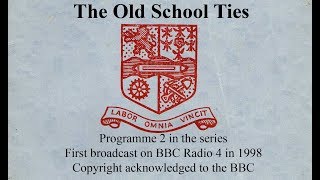 Old School Ties Episode 2 [upl. by Weissmann]