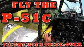 Fly the P51C Mustang  w Flight VoiceOver [upl. by Millie]