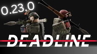 DEADLINE new update 0230 Major changes  My opinion Roblox [upl. by Zakaria36]