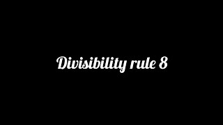 Divisibility rule 8 psc maths divisibility mathstricks mathematics education cbse [upl. by Brunell]