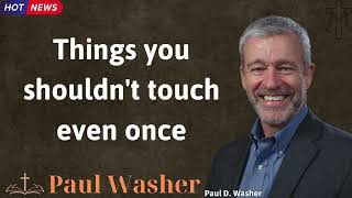 Things you shouldnt touch even once  Lecture by Paul Washer [upl. by Ryder]