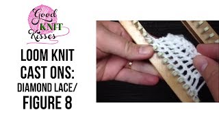 Loom Knit Diamond Lace DLS or Figure 8 Cast on Single Knitting [upl. by Garrick24]