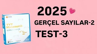 2025  345 TYT MATEMATİK SORU BANKASI ÇÖZÜMLERİ  GERÇEL SAYILAR2  TEST3 [upl. by Otinauj]