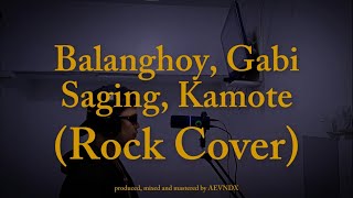 Bulanghoy Gabi Saging Kamote Rock Cover by AEVNDX [upl. by Aokek973]