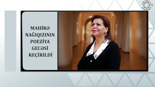 İcma Beynəlxalq Muğam Mərkəzində Mahirə Nağıqızının yaradıcılığına həsr olunmuş gecə keçirdi [upl. by Aicenat]