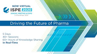 2020 ISPE Annual Meeting amp Expo Driving the Future of Pharma [upl. by Norvun]