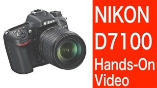 Nikon D7100  HandsOn Video [upl. by Flss]