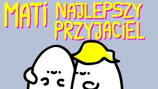 MATI NAJLEPSZY PRZYJACIEL [upl. by Guise]