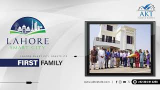 ALHUMDULILLAH LAHORE SMART CITY GREETS ITs 1st FAMILY  AKT Estate amp Builders [upl. by Eelidnarb]