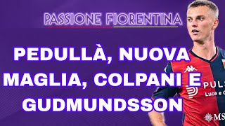 PEDULLÀ SULLE ULTIME DI MERCATO DELLA FIORENTINA [upl. by Nivonod]