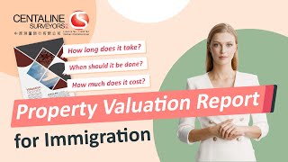 Property Valuation Report for Immigration｜Centaline Surveyors [upl. by Enaffit]