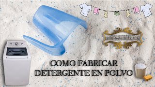 FABRICACIÓN DE DETERGENTE EN POLVO [upl. by Zsazsa]