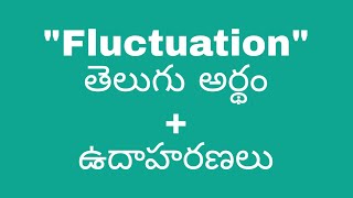 Fluctuation meaning in telugu with examples  Fluctuation తెలుగు లో అర్థం meaningintelugu [upl. by Benni]