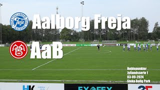 Aalborg Freja  AaB  Højdepunkter  392024 [upl. by Tobias177]