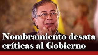 Carta al presidente Petro piden reconsiderar designación en Agencia Nacional de Tierras  Daniel C [upl. by Woolcott]