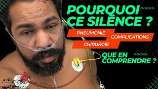 POURQUOI CE SILENCE  pneumonie complications chirurgie [upl. by Yleen]