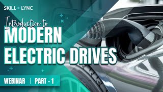 Introduction to Modern Electric Drives Part  1  SkillLync  Workshop [upl. by Estey]