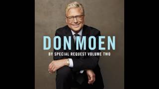 Don Moen  I Want to Know You More Gospel Music [upl. by Tudor]