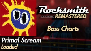 Primal Scream  Loaded  Rocksmith® 2014 Edition  Bass Chart [upl. by Laeira83]