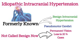 Idiopathic Intracranial Hypertension Or Pseudomotor Cerebri  Causes  Signs amp Symptoms  Management [upl. by Afnin]