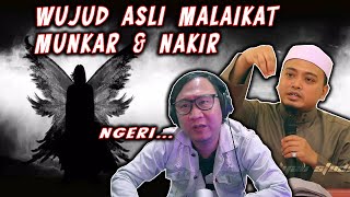 NgeriTernyata ini WUJUD ASLI Malaikat MUNKAR amp NAKIR❗❗ Ustaz Wadi Anuar  indoreacttv [upl. by Berne]