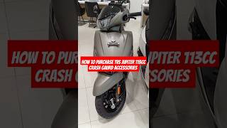 New TVS JUPITER 113CC FULL Accessories Crash Gaurd How To Purchase tvs jupiter113cc shorts viral [upl. by Uv]