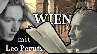 Wien mit Leo Perutz  Eine Autorenhymne [upl. by Clemence]