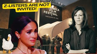 GET LOST CEO of Tribeca Film Festival Jane Rosenthal Sends BLACKLISTED Meghan YOURE NOT WELCOME [upl. by Sparkie]