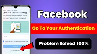 Facebook go to your authentication app problem 2024  two factor authentication lost phone code [upl. by O'Neill100]