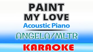 PAINT MY LOVE  Karaoke [upl. by Nnair278]