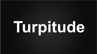 Turpitude Meaning in Urdu How to Turpitude in English Turpitude Meaning in Hindi [upl. by Ed33]