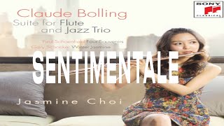 Claude Bolling  Sentimentale Suite for Flute and Jazz Trio  JasmineChoi flute flutist [upl. by Gibrian840]